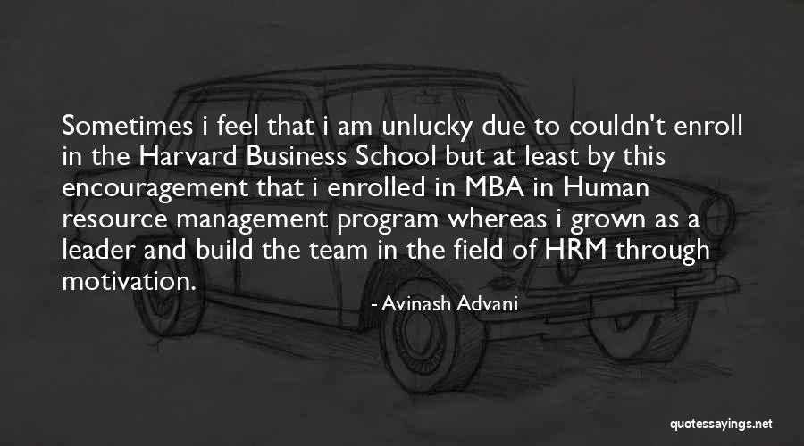 Mba Done Quotes By Avinash Advani