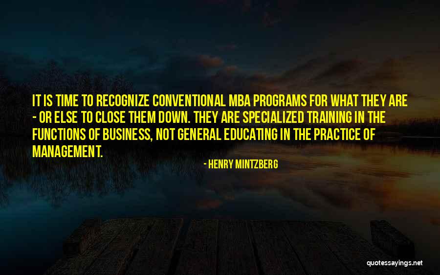 Mba Done Quotes By Henry Mintzberg