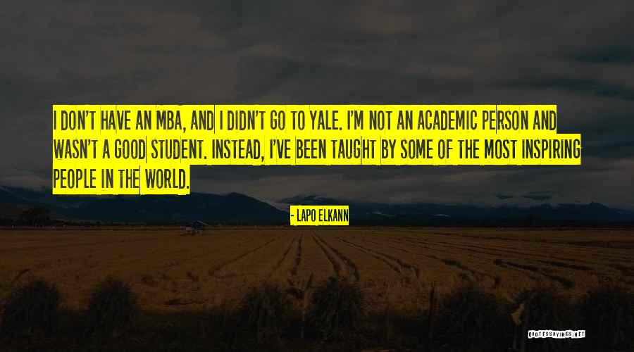 Mba Done Quotes By Lapo Elkann