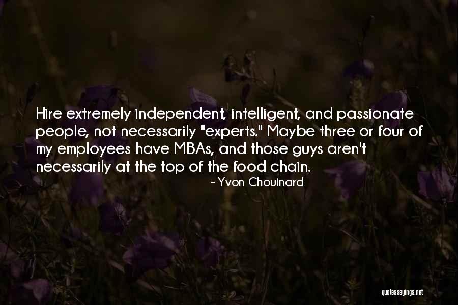 Mba Done Quotes By Yvon Chouinard