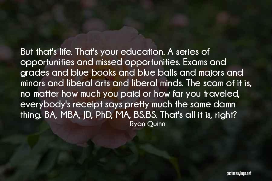 Mba Life Quotes By Ryan Quinn Mba Life Quotes By Ryan Quinn