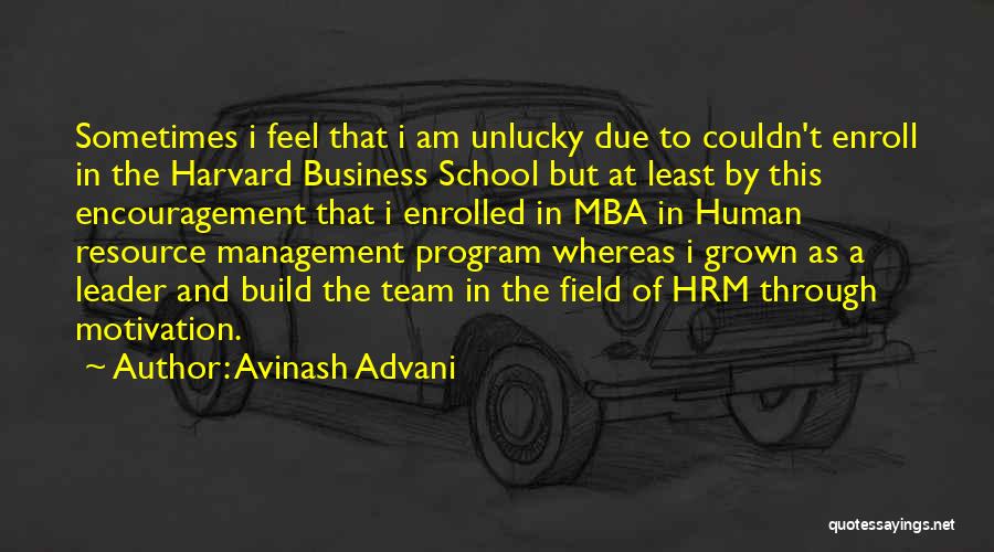 Mba Quotes By Avinash Advani