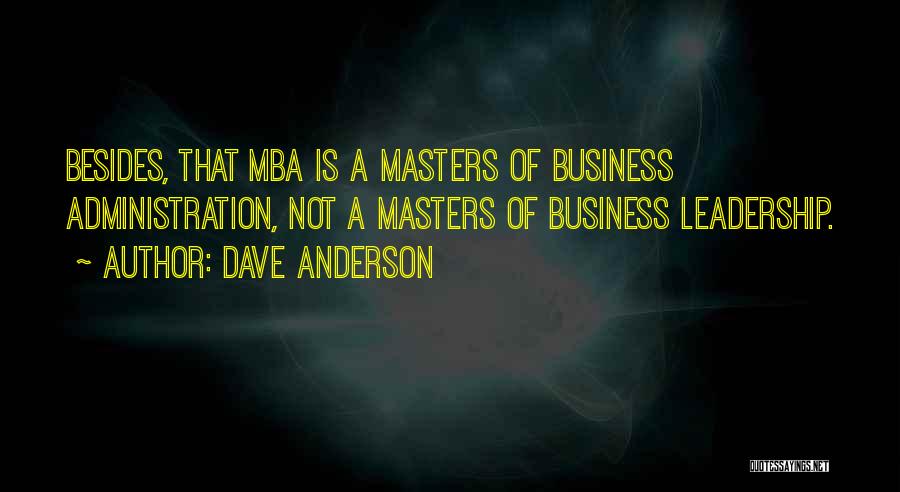 Mba Quotes By Dave Anderson