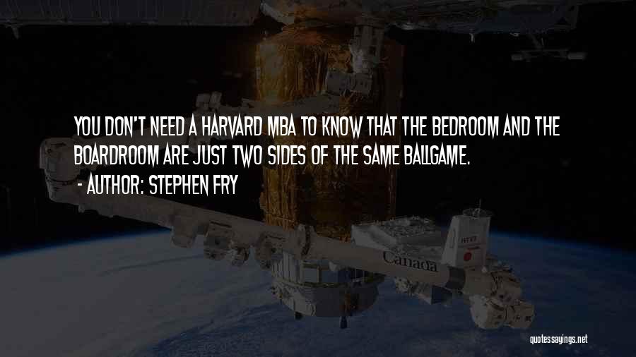 Mba Quotes By Stephen Fry