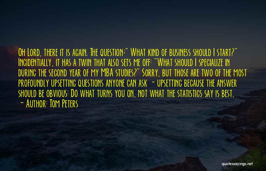 Mba Quotes By Tom Peters