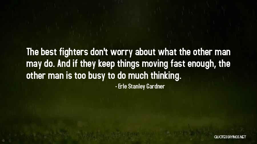 Mba Sop Quotes By Erle Stanley Gardner Mba Sop Quotes By Erle Stanley Gardner