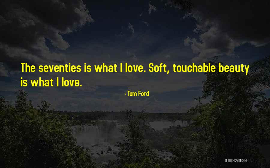 Mbabazi House Quotes By Tom Ford Mbabazi House Quotes By Tom Ford