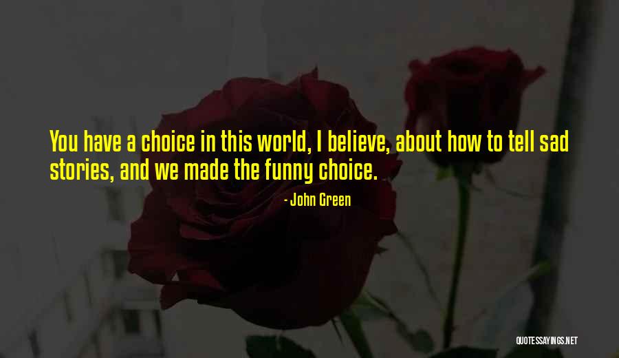 Mbaiaa Quotes By John Green Mbaiaa Quotes By John Green