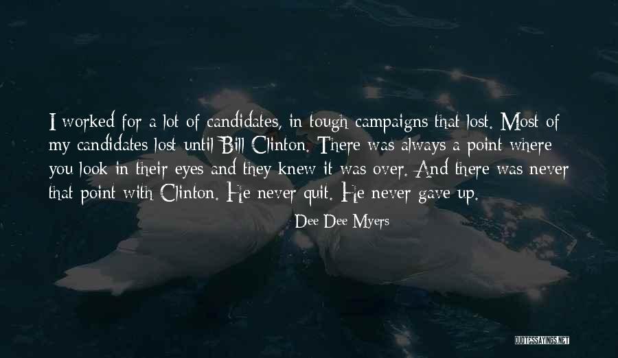Mbajme Quotes By Dee Dee Myers Mbajme Quotes By Dee Dee Myers