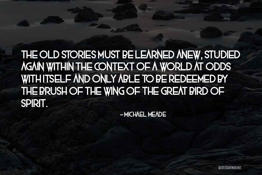 Mbajme Quotes By Michael Meade Mbajme Quotes By Michael Meade