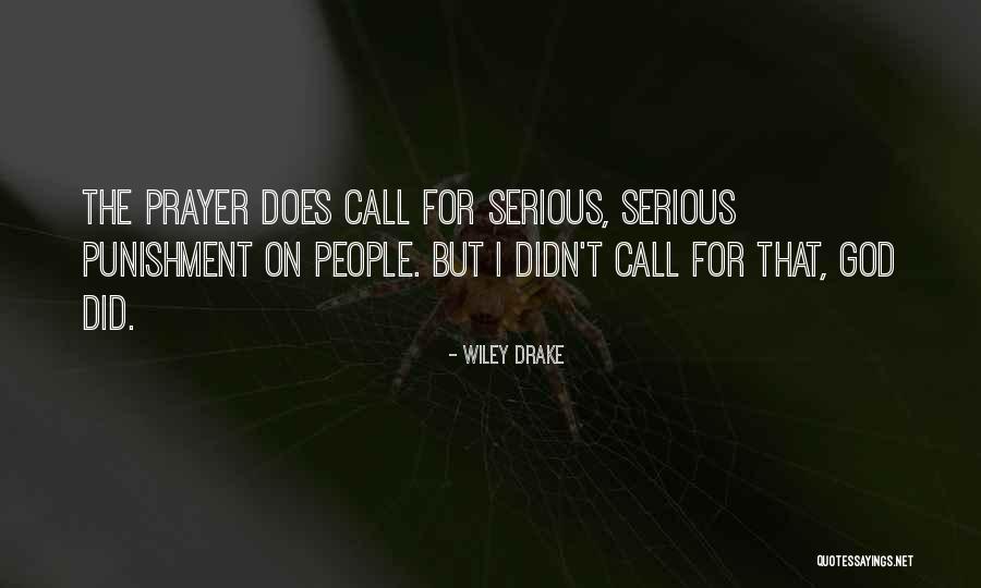 Mbajme Quotes By Wiley Drake Mbajme Quotes By Wiley Drake