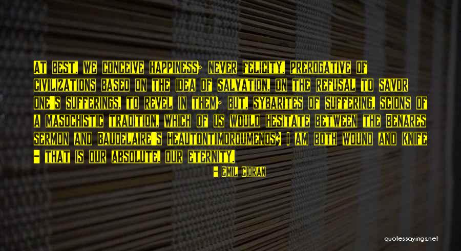 Mbakiyou Quotes By Emil Cioran Mbakiyou Quotes By Emil Cioran
