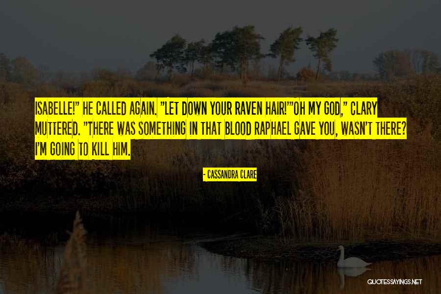 M'bala M'bala Quotes By Cassandra Clare