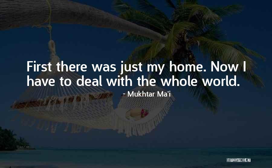 Mballah Quotes By Mukhtar Ma'i Mballah Quotes By Mukhtar Ma'i