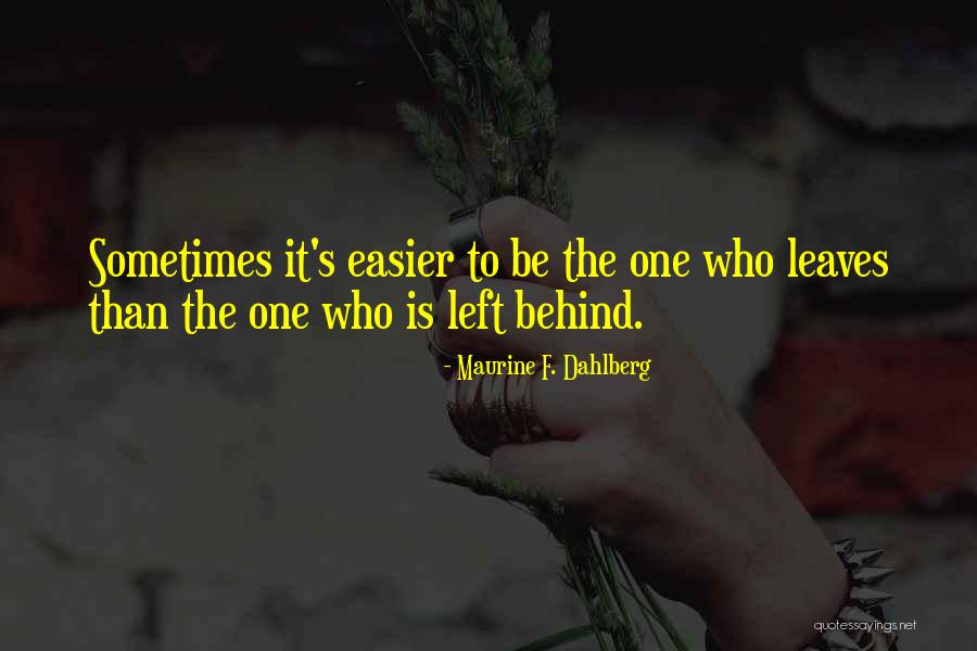 Mbase Drame Quotes By Maurine F. Dahlberg Mbase Drame Quotes By Maurine F. Dahlberg
