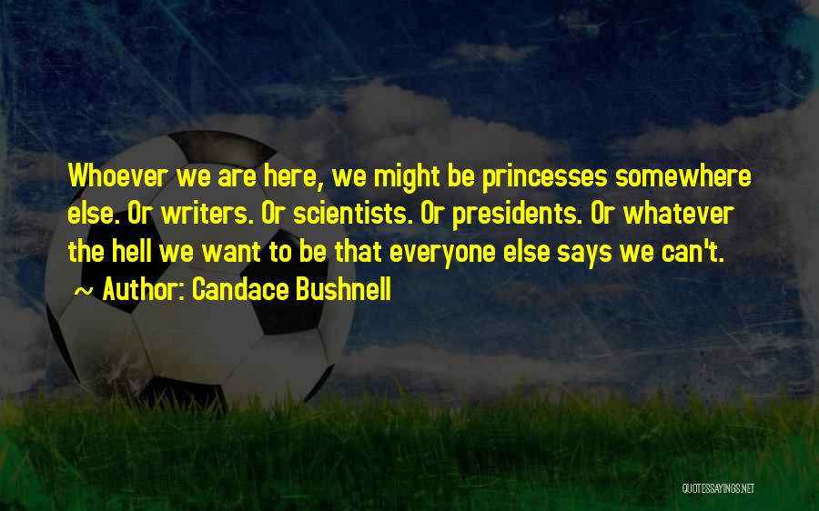 Mbasogo V Quotes By Candace Bushnell