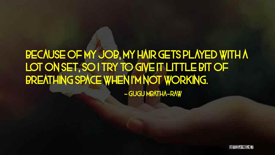 Mbatha Raw Quotes By Gugu Mbatha-Raw Mbatha Raw Quotes By Gugu Mbatha-Raw