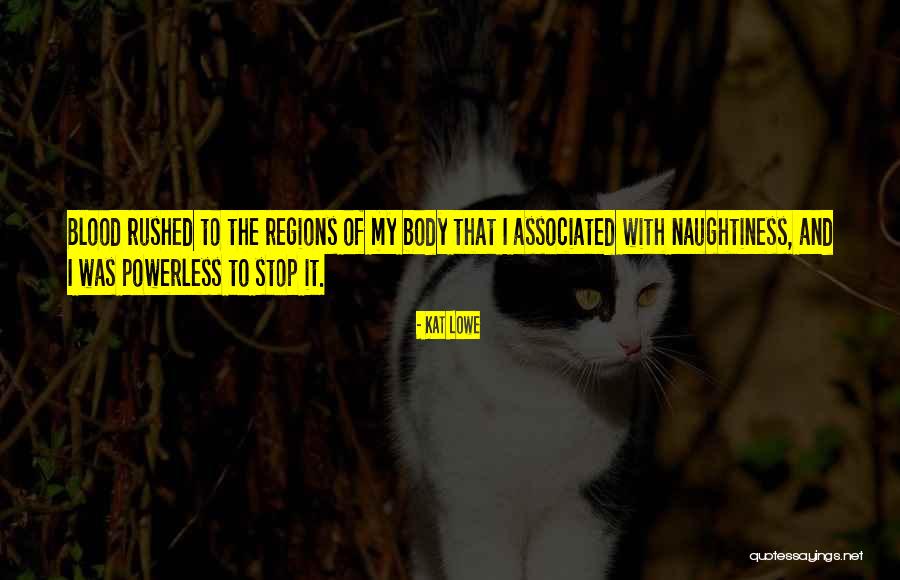 Mbenaissa Quotes By Kat Lowe Mbenaissa Quotes By Kat Lowe