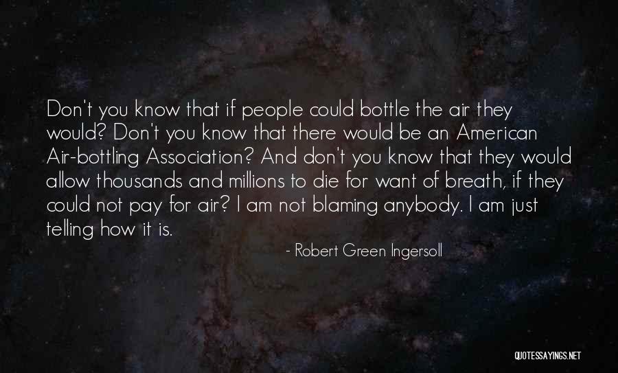 Mbino Quotes By Robert Green Ingersoll Mbino Quotes By Robert Green Ingersoll