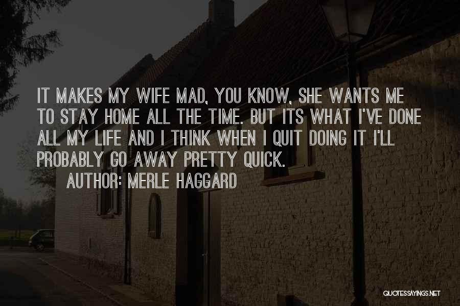 Mbombo Myth Quotes By Merle Haggard