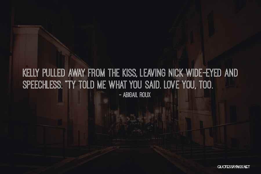 Mbowe Quotes By Abigail Roux Mbowe Quotes By Abigail Roux