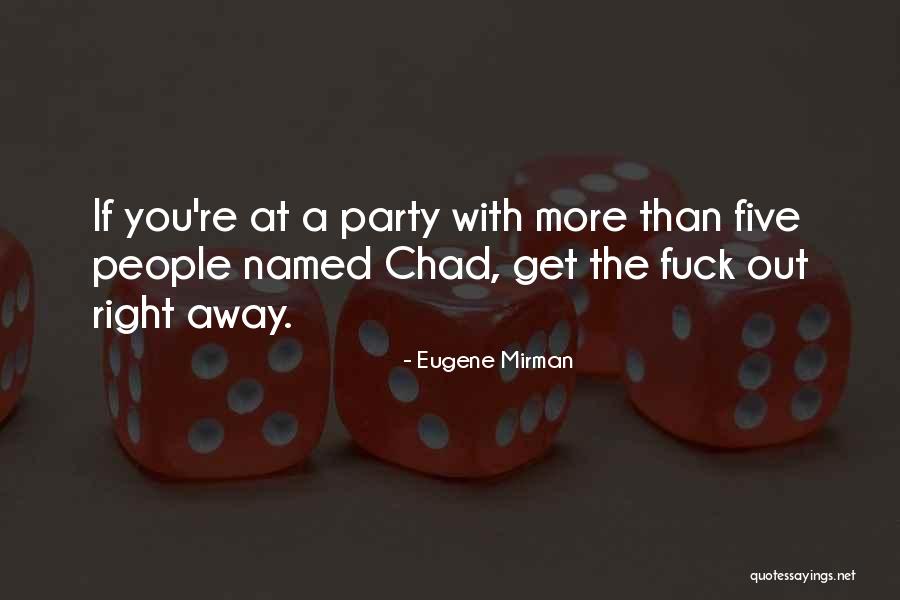 Mbowe Quotes By Eugene Mirman Mbowe Quotes By Eugene Mirman
