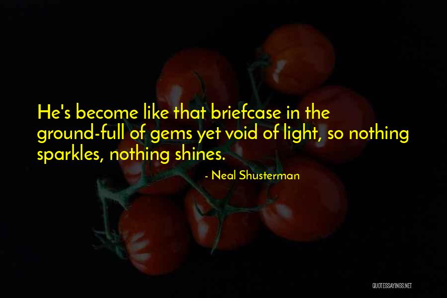 Mbowers Quotes By Neal Shusterman Mbowers Quotes By Neal Shusterman