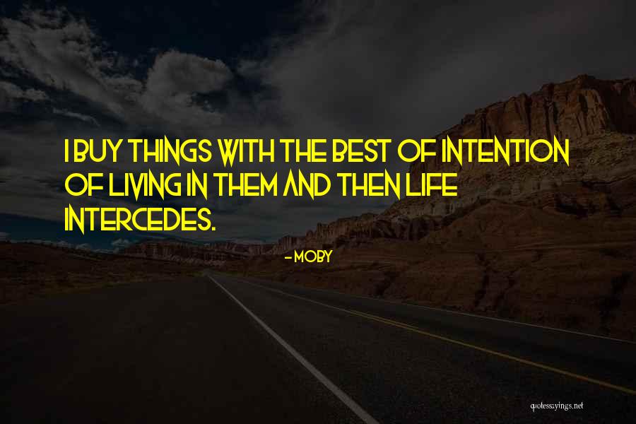 Mboya Hartford Quotes By Moby