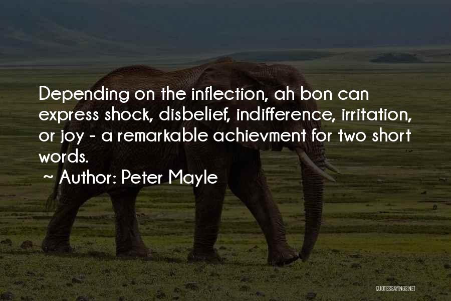 Mbulelo Mzamane Quotes By Peter Mayle