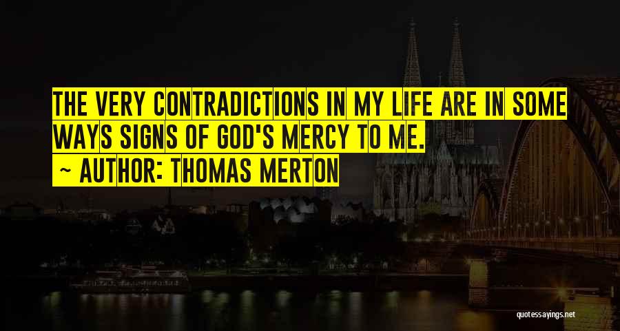 Mbuloja Quotes By Thomas Merton