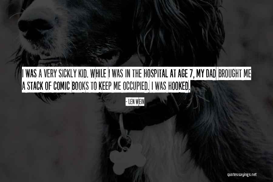 Mbus Quotes By Len Wein Mbus Quotes By Len Wein
