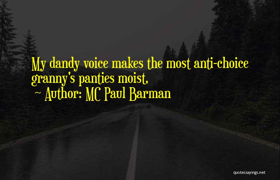 MC Paul Barman Quotes 748332