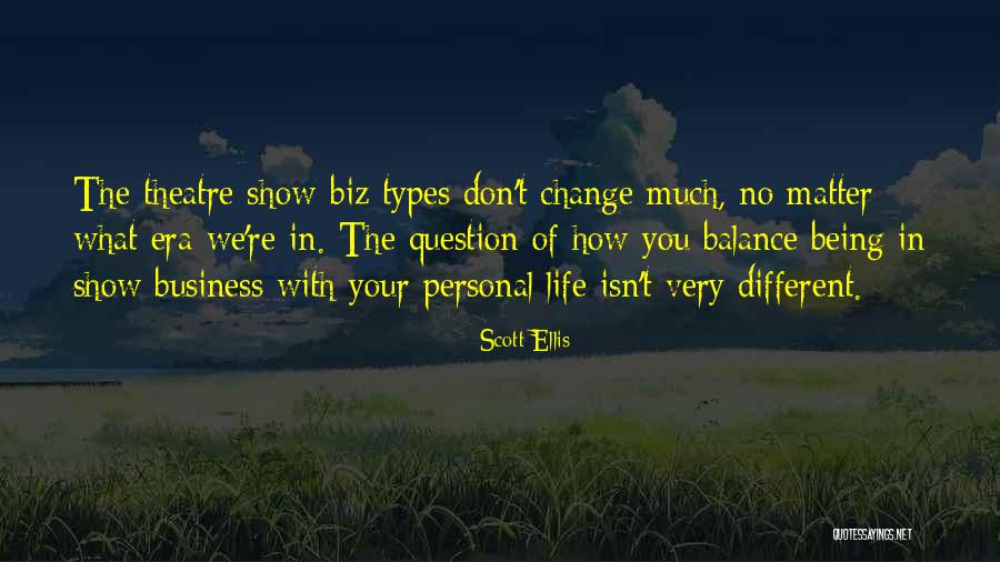 Mc Smith Quotes By Scott Ellis Mc Smith Quotes By Scott Ellis