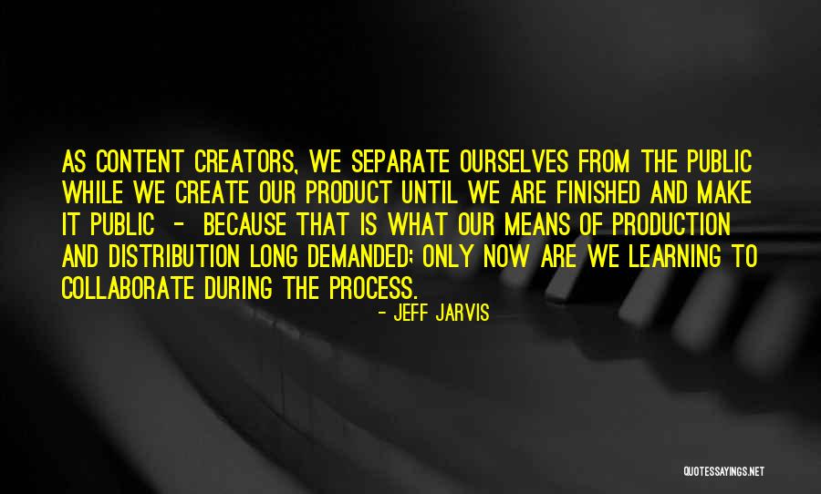 Mcadenville Quotes By Jeff Jarvis Mcadenville Quotes By Jeff Jarvis