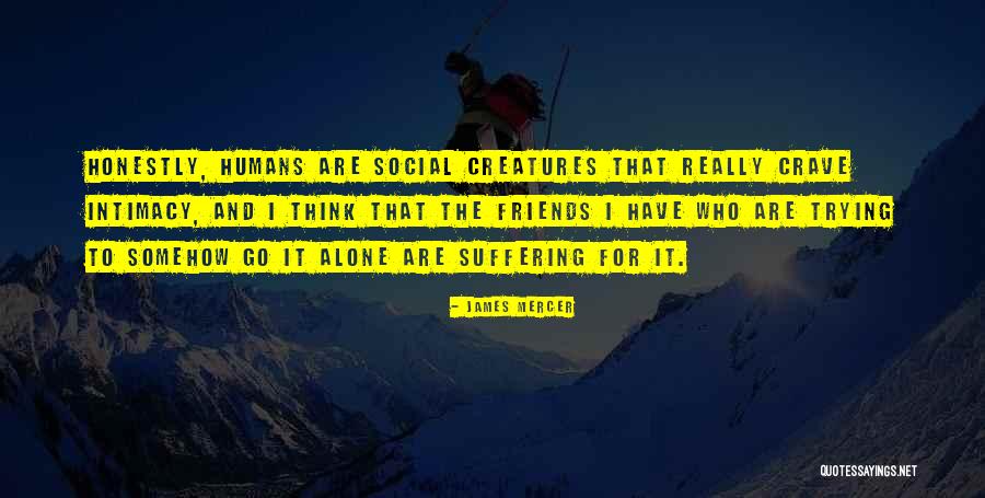 Mcaley Maroney Quotes By James Mercer Mcaley Maroney Quotes By James Mercer