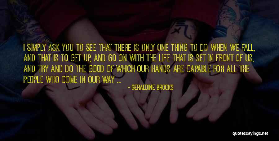 Mcaroys Quotes By Geraldine Brooks