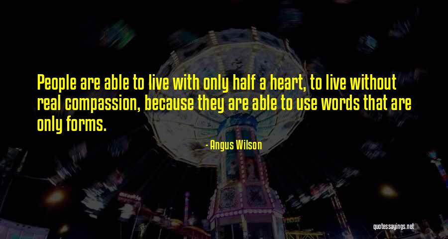 Mcateer High School Quotes By Angus Wilson Mcateer High School Quotes By Angus Wilson