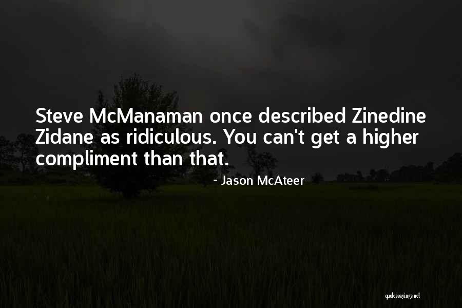Mcateer Will Quotes By Jason McAteer Mcateer Will Quotes By Jason McAteer