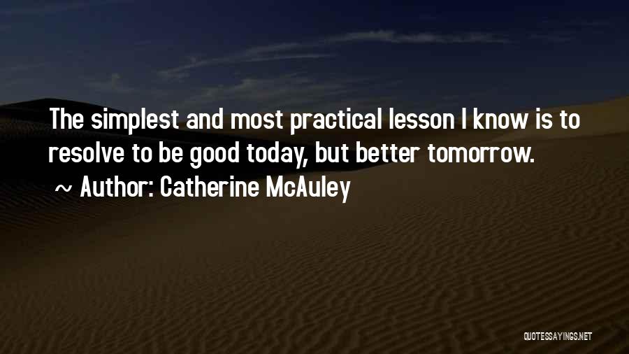 Mcauley Quotes By Catherine McAuley