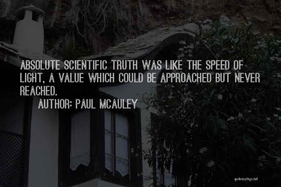 Mcauley Quotes By Paul McAuley