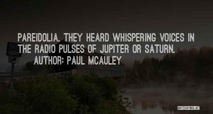 Mcauley Quotes By Paul McAuley