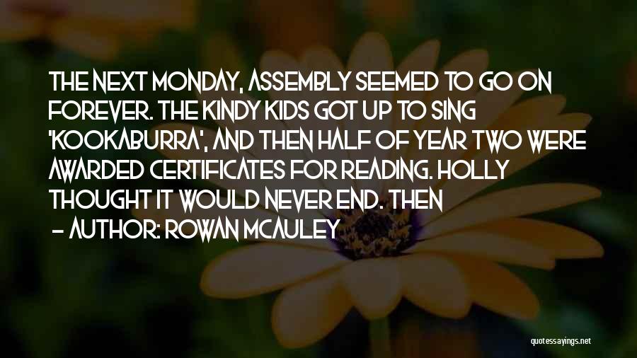 Mcauley Quotes By Rowan McAuley