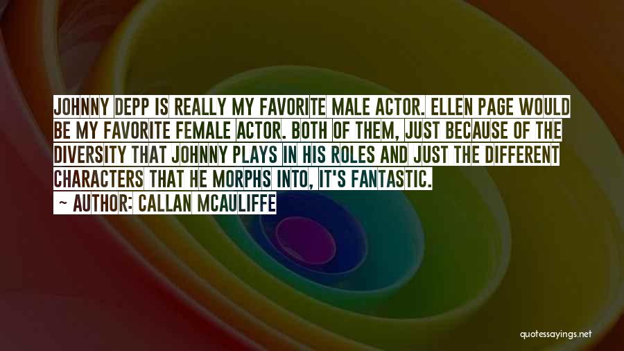 Mcauliffe Quotes By Callan McAuliffe