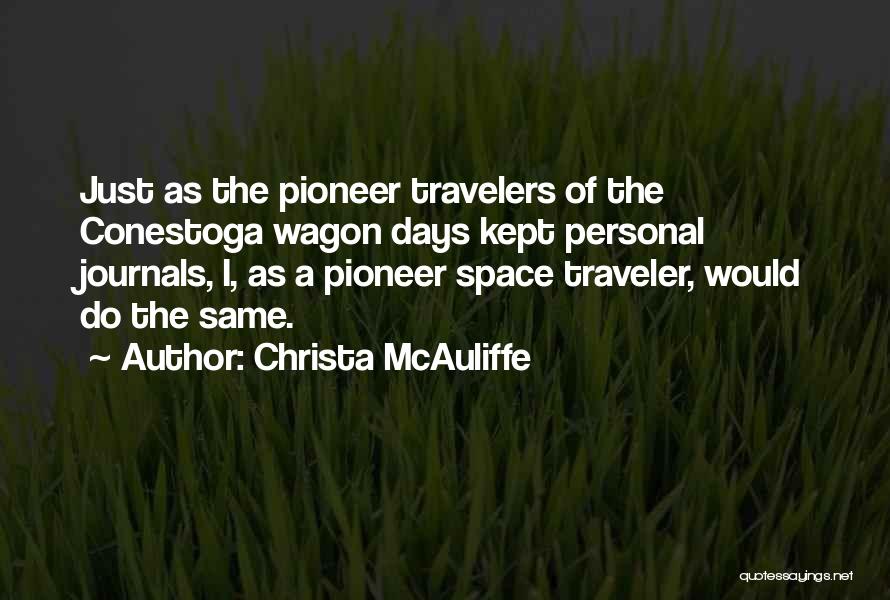 Mcauliffe Quotes By Christa McAuliffe