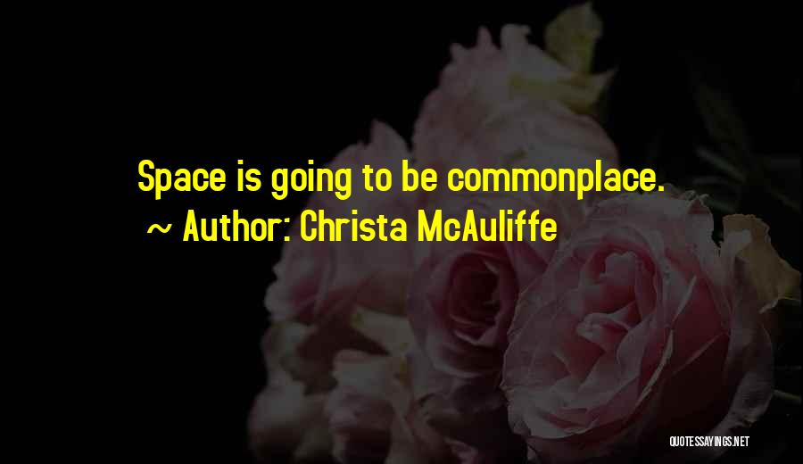 Mcauliffe Quotes By Christa McAuliffe