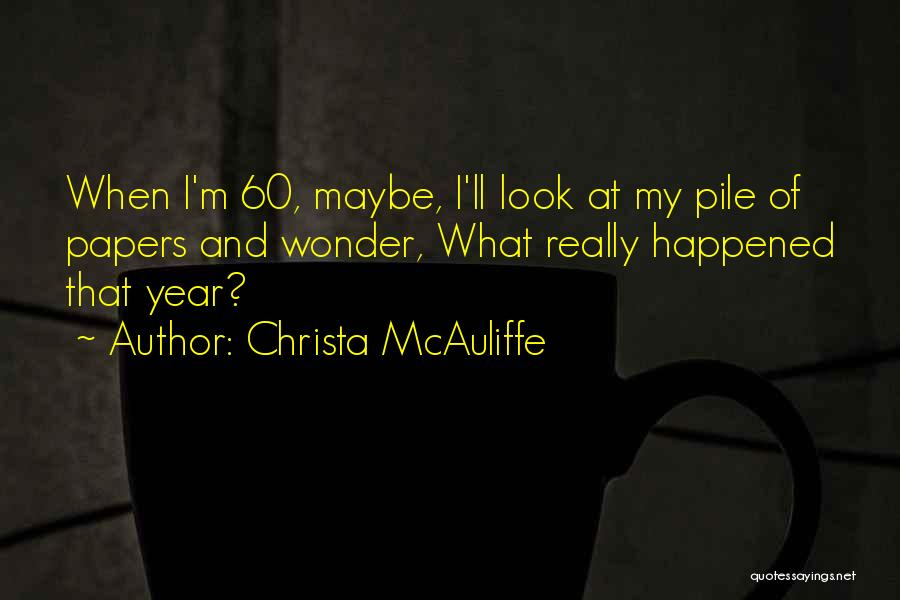 Mcauliffe Quotes By Christa McAuliffe