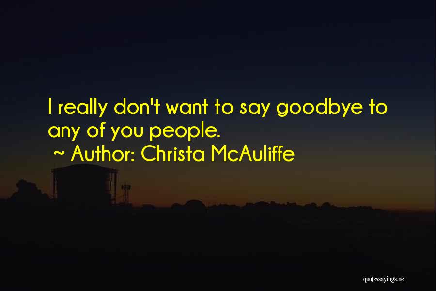 Mcauliffe Quotes By Christa McAuliffe