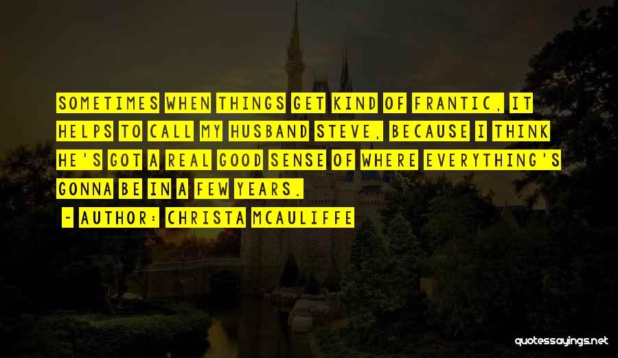 Mcauliffe Quotes By Christa McAuliffe