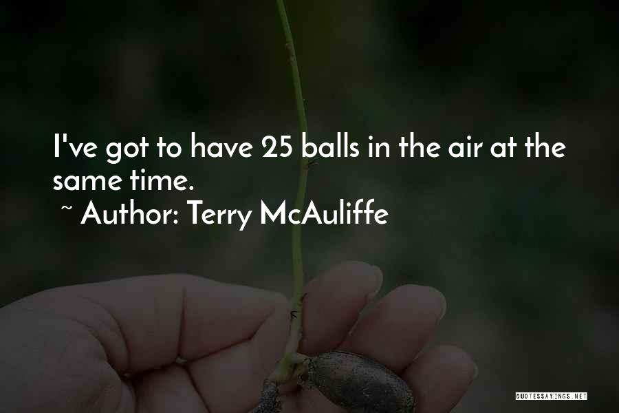 Mcauliffe Quotes By Terry McAuliffe