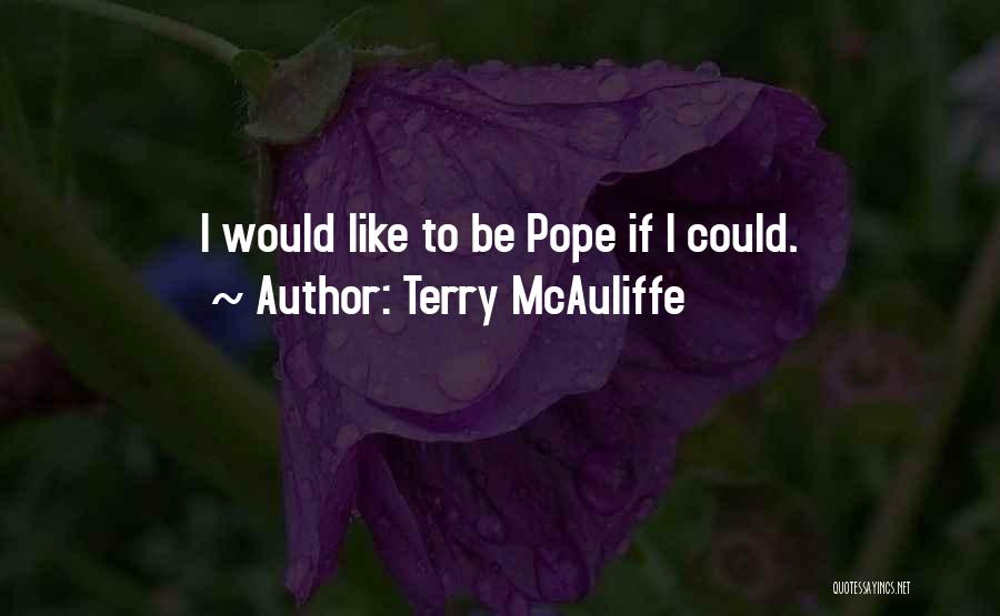 Mcauliffe Quotes By Terry McAuliffe